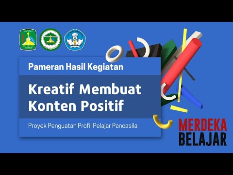 Pameran Hasil Projek P5 Rekayasa & Teknologi - Kreatif Membuat Konten Positif 