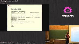 FOSDEM 2016 - H1301 - Hunting The Bug From Hell