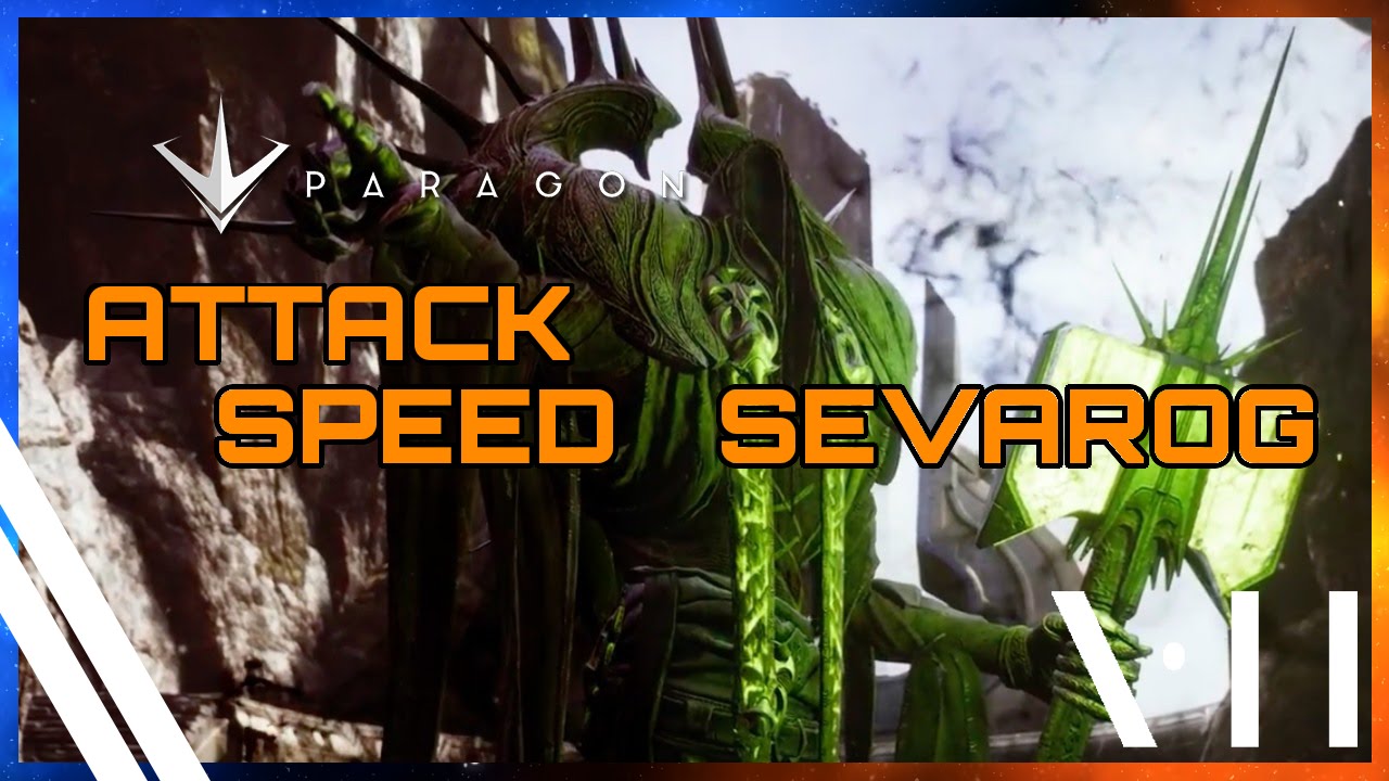 Paragon| Attack Speed New Hero Sevarog Highlights