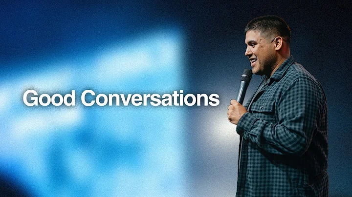 Good Conversations | Noe Longoria