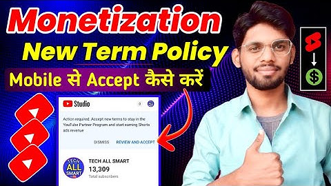 How to Accept New YouTube Term On Mobile 2023 | New YPP Terms 2023 | Shorts Monetization Kaise Kare