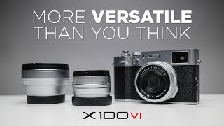 In-depth Look at FUJIFILM X100VI with Conversion Lenses