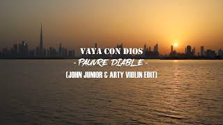 Vaya Con Dios - Pauvre Diable (John Junior & Arty Violin Edit) Resimi