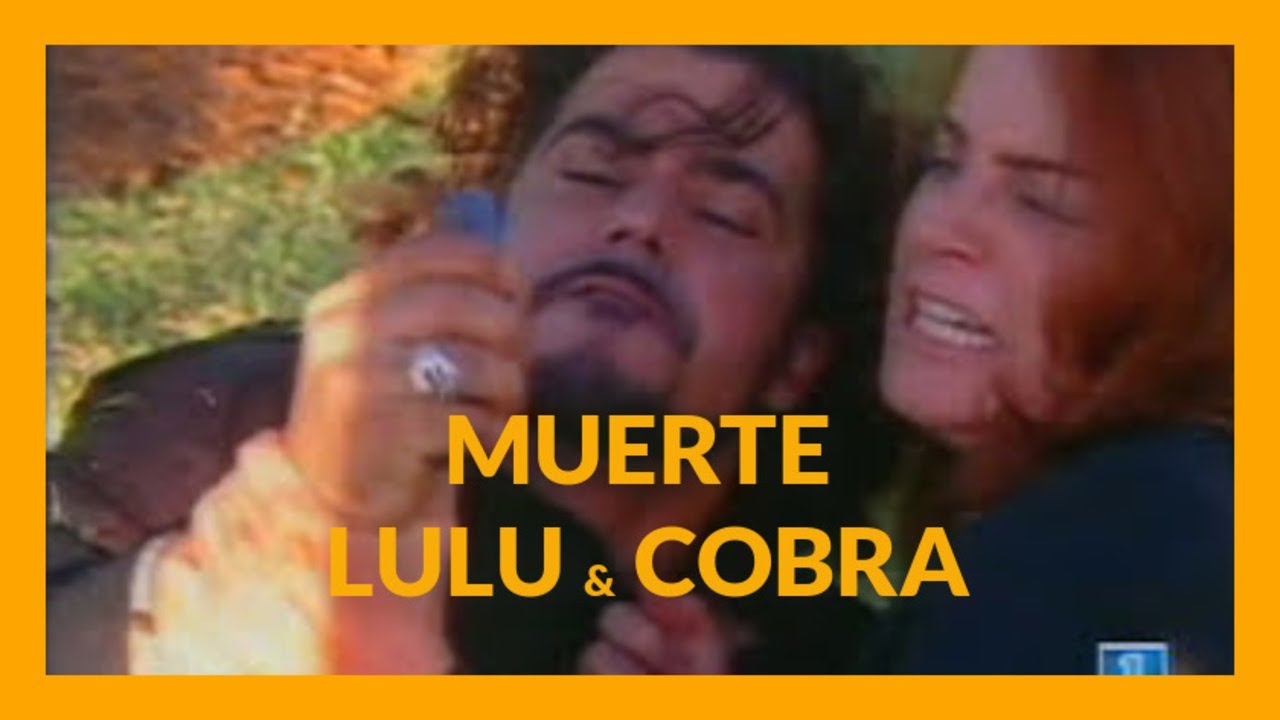 PRISIONERA....COBRA VS LULÚ....FINAL ( parte 2 )