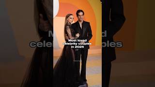 These Are The Most Loved Celebrity Couples In 2025 Part 2