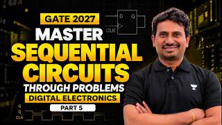 Master Sequential Circuits Through Problems | Digital Electronics Part- 6 News