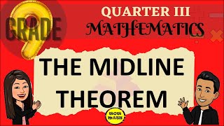 Famous THE MIDLINE THEOREM || GRADE 9 MATHEMATICS Q3 Profile