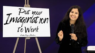 Put your Imagination to work!! (Excerpt) | Pastor Priya Abraham | 08th Oct 2023