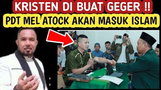 🔴GEGER !! pdt mell atock akan masuk islam ? gimana nasib jemaatnya nih... !!