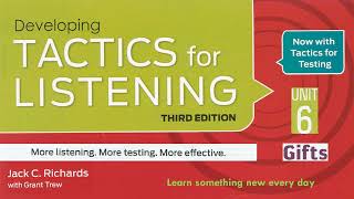 Tactics for Listening Third Edition Developing Unit 6 Gifts