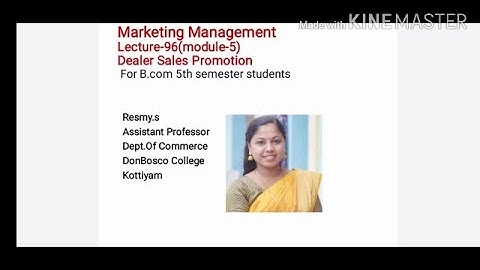 MARKETING MANAGEMENT LECTURE-96(MODULE-5) DEALER SALES PROMOTION FOR B.COM S5