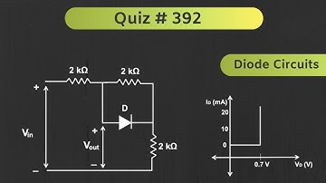 Diode Circuit Solved Problem | Quiz # 392