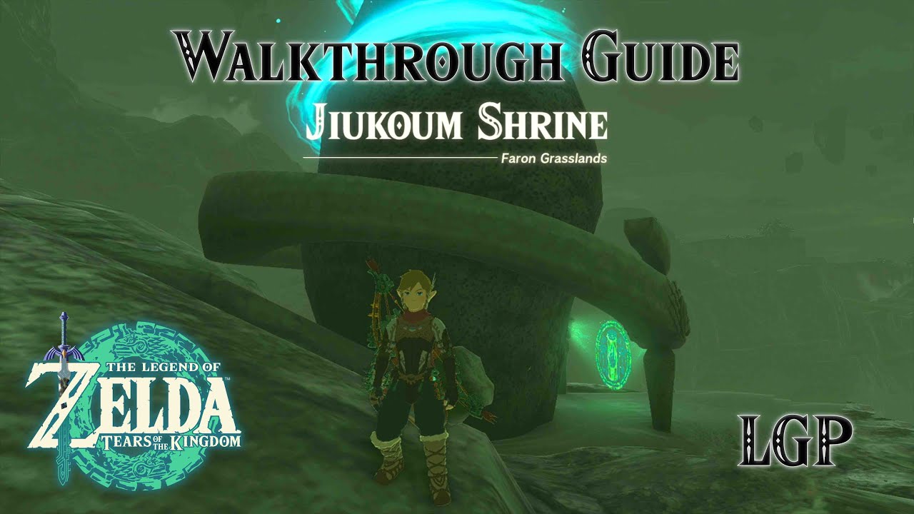 Tears Of The Kingdom | Jiukoum Shrine | Walkthrough Guide