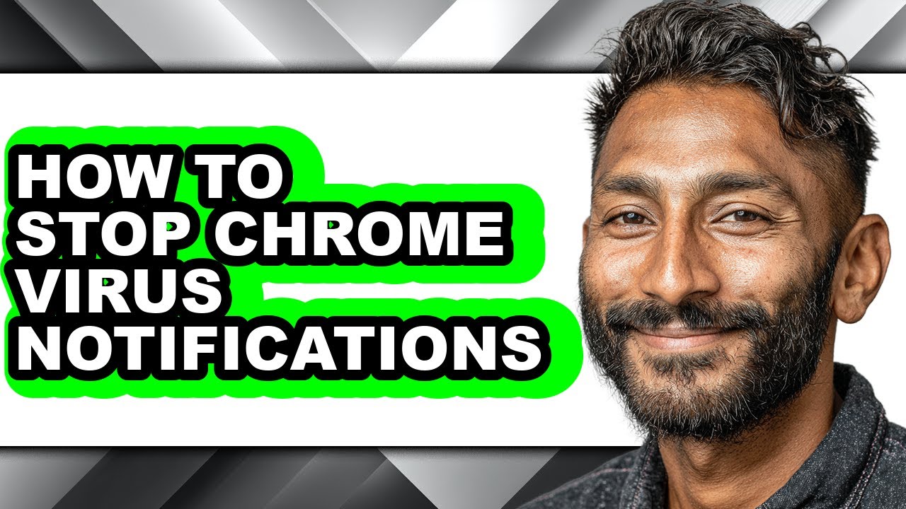 How to Stop Chrome Virus Notifications (easy Method)