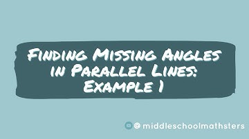 Finding Missing Angles in Parallel Lines Cut by a Transversal: Example 1
