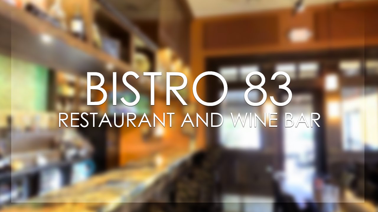 BISTRO 83 RESTAURANT AND WINE BAR "3D VIRTUAL REALITY TOUR"