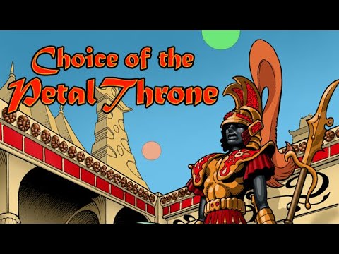 Choice of the Petal Throne