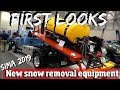 FIRST LOOKS! at the NEWEST Equipment in Snow and Ice Control from the SIMA show 2019