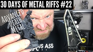 #22 - Advanced Death Metal Riff: 30 Days of Metal Riffs Series