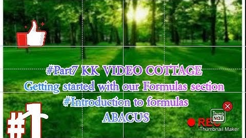 #Part7 uploaded! starting formulas section of ABACUS!! #KK video cottage