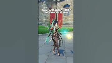 All Catalyst Characters Fight with Weapon or Magic #genshinimpact #genshin #shorts