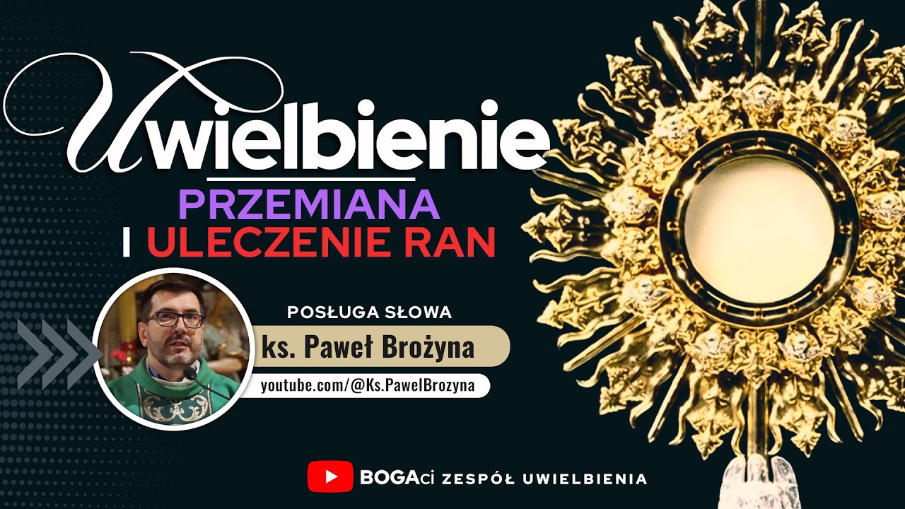 Uwielbienie z Modlitwą o przemianę serc i uleczenie ran 💜✝️💜