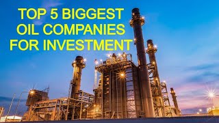 Celebrity TOP 5 BIGGEST OIL COMPANIES FOR INVESTMENT Net Worth