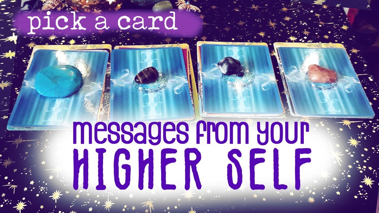Messages From Your Higher Self : PICK A CARD : (Timeless) - YouTube