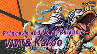 『ONE PIECE BOUNTYRUSH』Princess and Loyal Partner Vivi & Karoo