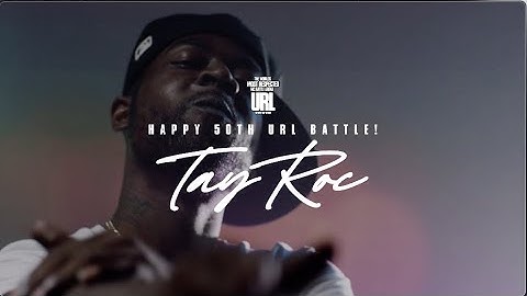 Tay Roc - 50th URL Battle Tribute