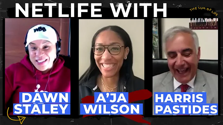 NETLIFE with Dawn Staley Ep. 11 - A'ja Wilson & Ha...