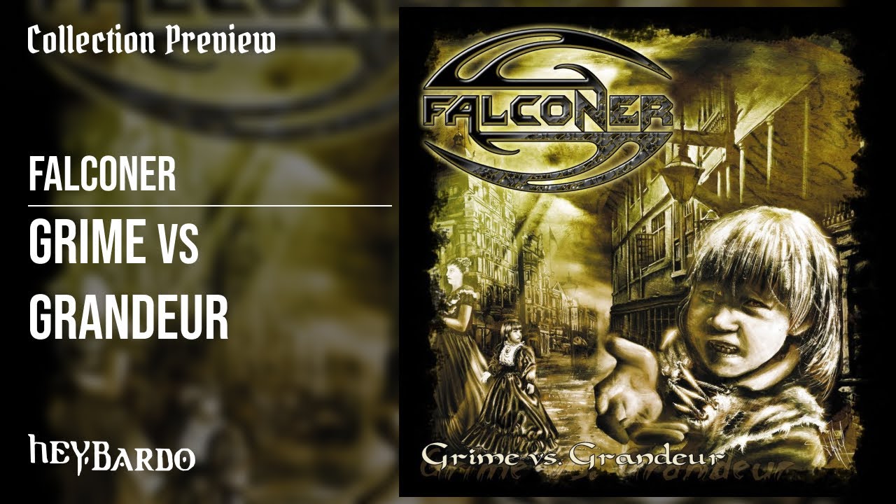 Collection Preview | Falconer - Grime vs Grandeur