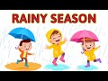 Rainy season | Rainy season for kids | Seasons for kids | Monsoon season | Learn about Rainy season