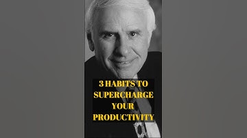 3 Simple Habits to Supercharge Your Productivity #jimrohn #productivity