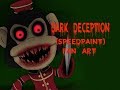 Dark Deception (speedpaint) Monkey Business Fan Art