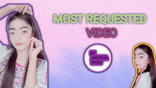 Most Requested Video Areesha Khan