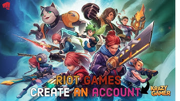 How to Create a New Account on Riot Games? 2024
