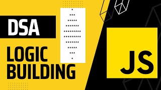 DSA with JAVASCRIPT - Pattern 8