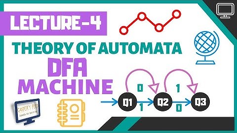 Deterministic Finite Automata||Lec-4||DFA Machine ||TOC||Regular Language||Automata Theory|| TAFL|
