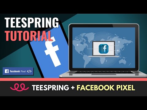 Teespring Tutorial | Connect A Facebook Pixel To Your Store