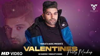 Valentines Party Mashup : (2021) | Guru Randhawa | Ft. Dj Harmix | New Songs | VENKAT'S MUSIC 2021 Thumb
