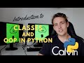 Explanation - Classes and Object-Oriented Programming in Python