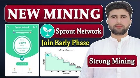 Sprout Network New Mining App | Sprout Network Mining Join Early Phase | Rizwan Baloch 2.0