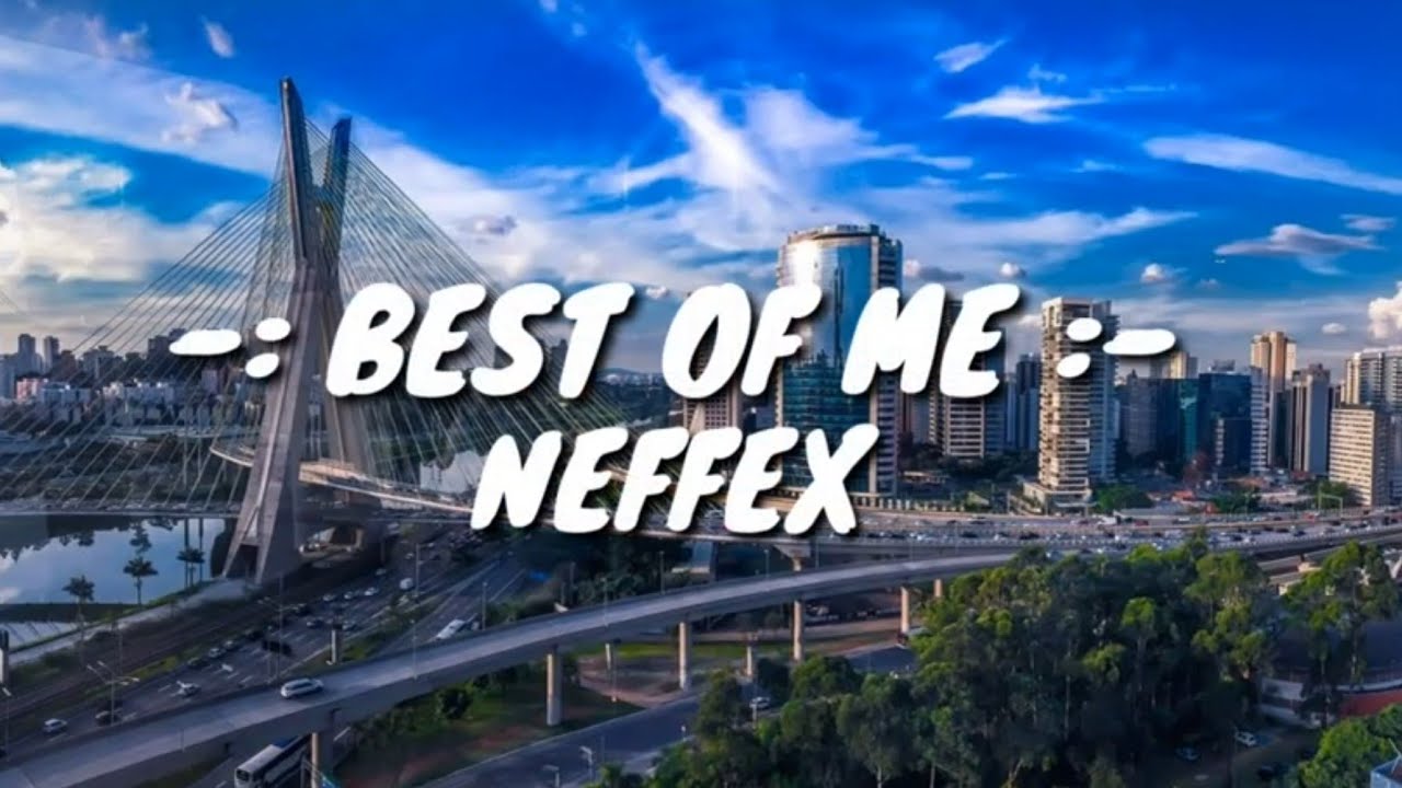 Best Of Me Neffex Lyrics