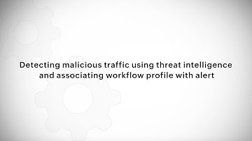 Detecting malicious traffic using threat intelligence and associating workflow profile with alert