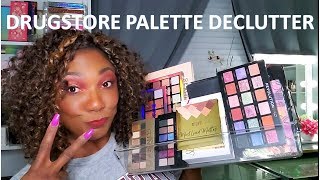 DRUGSTORE PALETTE DECLUTTER!!  It's Time To Clear House!