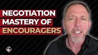 Negotiation Mastery Skills: Encouragers