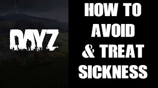 Guide: How To Avoid Getting Ill & Get Rid Of Sickness In DayZ Thanks To @AsmondianA PC Xbox PS4 PS5