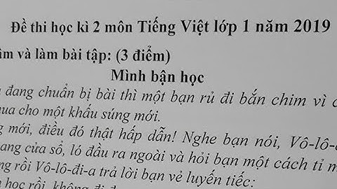 Tiếng Việt Lớp 1- Đề Thi Cuối Năm- Học Kỳ 2- Môn Tiếng Việt