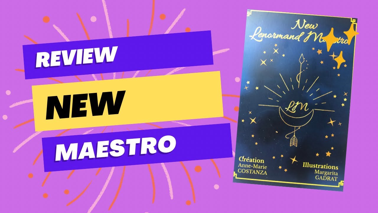Review du NEW Lenormand Maestro